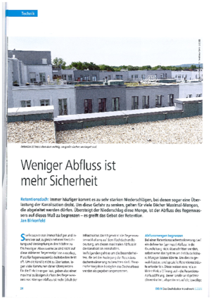 Auch Retentionsdächer sind mit Haupt- und Notentwässerung auszurüsten Auch Retentionsdächer sind mit Haupt- und Notentwässerung auszurüsten